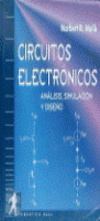 CIRCUITOS ELECTRONICOS - ANALISIS, SIMULACION Y DI