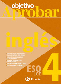 OBJETIVO APROBAR: INGLES 4º ESO