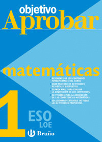 OBJETIVO APROBAR LOE: MATEMÁTICAS 1 ESO