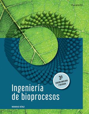 INGENIERIA DE BIOPROCESOS 3ª EDICION