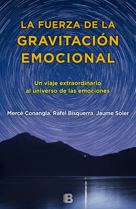 LA FUERZA DE LA GRAVITACION EMOCIONAL