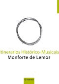 ITINERARIOS HISTÓRICO MUSICAIS: MONFORTE DE LEMOS