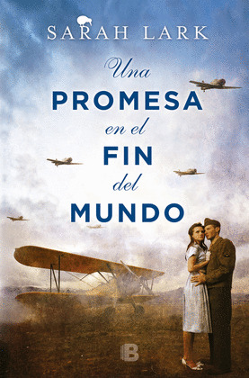 UNA PROMESA EN EL FIN DEL MUNDO (TRILOGIA DE LA NUBE BLANCA 4)