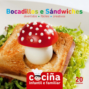 BOCADILLOS E SÁNDWICHES. 20 RECEITAS
