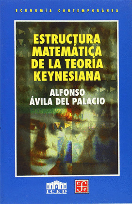 ESTRUCTURA MATEMATICA TEORIA KEYNESIANA