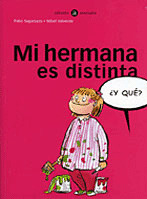 MI HERMANA ES DISTINTA