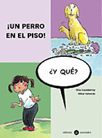 ¡UN PERRO EN EL PISO!