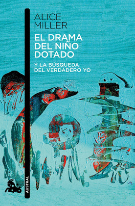 DRAMA DEL NIÑO DOTADO, EL