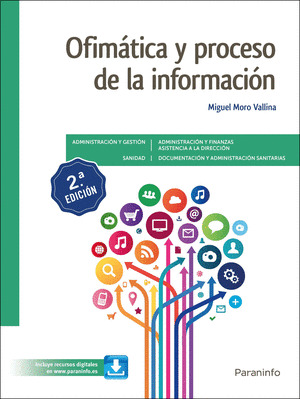 OFIMATICA Y PROCESO DE LA INFORMACION 2.ª EDICION 2021