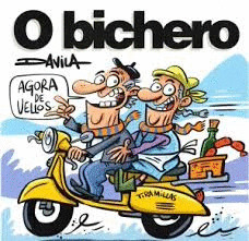 O BICHERO XIII: AGORA DE VELLOS