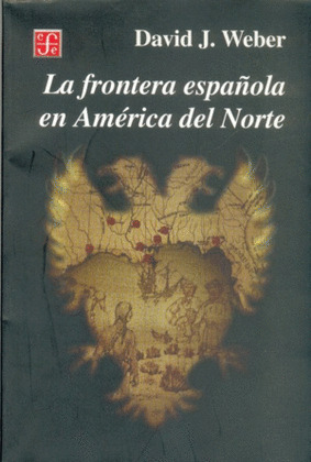 FRONTERA ESPAÑOLA AMERICA NORTE