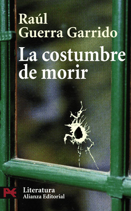 COSTUMBRE DE MORIR, LA