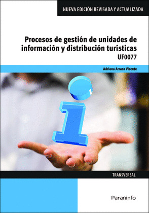 PROCESOS DE GESTION DE UNIDADES DE INFORMACION Y DISTRIBUCION TURISTICAS
