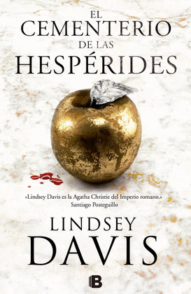 EL CEMENTERIO DE LAS HESPERIDES (UN CASO DE FLAVIA ALBIA, INVESTIGADORA ROMANA 4