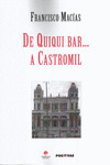 DE QUIQUI BAR... A CASTROMIL