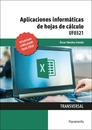APLICACIONES INFORMATICAS DE HOJAS DE CALCULO. MICROSOFT EXCEL 2016