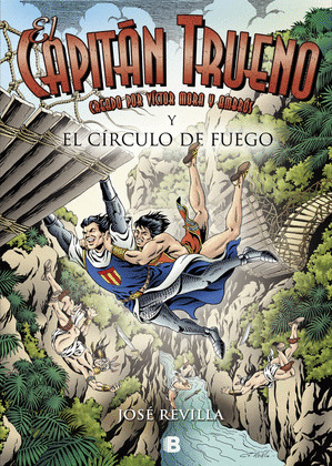 EL CAPITAN TRUENO Y EL CIRCULO DE FUEGO (EL CAPITAN TRUENO)