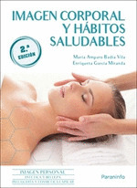 IMAGEN CORPORAL Y HABITOS SALUDABLES 2.ª EDICION