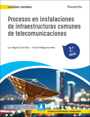 PROCESOS EN INSTALACIONES DE INFRAESTRUCTURAS COMUNES DE TELECOMUNICACIONES (2.ª EDICIÓN, 2022)