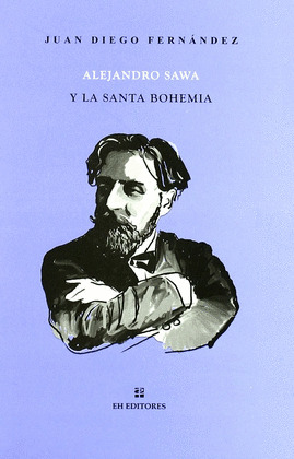 ALEJANDRO SAWA Y LA SANTA BOHEMIA