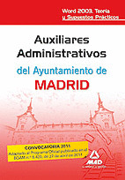 WORD 2003. TEORIA Y SUPUESTOS PRACTICOS AUXILIARES ADMINISTRATIVOS DEL AYUNTAMIE