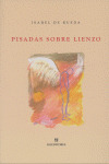 PISADAS SOBRE LIENZO