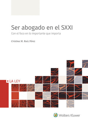 SER ABOGADO EN EL S. XXI