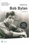 CRONICAS VOLUMEN I. BOB DYLAN