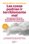 COSAS PODRIAN IR TERRIBLEMENTE MAL, LAS