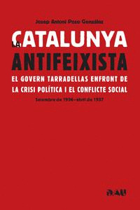 LA CATALUNYA ANTIFEIXISTA