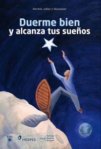 DUERME BIEN Y ALCANZA TUS SUEÑOS