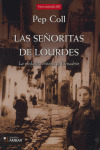 ¡LAS SEÑORITAS DE LOURDES