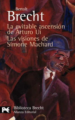 TEATRO COMPLETO, 9: LA EVITABLE ASCENSIÓN DE ARTURO UI. LAS VISIONES DE SIMONE MACHARD