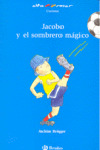 JACOBO Y SOMBRERO MAGICO - ALT/183 CUENTOS (A PARTIR 6 AÑOS)