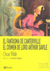 EL FANTASMA DE CANTERVILLE. EL CRIMEN DE LORD ARTHUR SAVILE