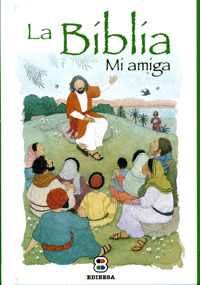 LA BIBLIA, MI AMIGA