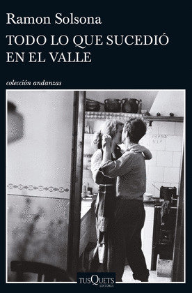TODO LO QUE SUCEDIO EN EL VALLE