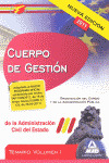 TEMARIO I, CUERPO DE GESTION DE LA ADMINISTRACION CIVIL DEL ESTADO. NUEVA EDICION 2011