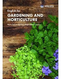 ENGLISH FOR GARDENING AND HORTICULTURE