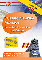 MANUAL DE WORD Y EXCEL 2003. CUERPO GENERAL AUXILIAR DE LA ADMINIS