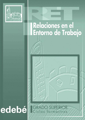RELACIONES EN EL ENTORNO DE TRABAJO GS