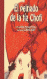 PEINADO DE LA TIA CHOFI