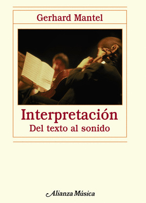 INTERPRETACIÓN: DEL TEXTO AL SONIDO