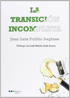LA TRANSICION INCOMPLETA