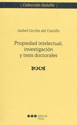 PROPIEDAD INTELECTUAL, INVESTIGACION Y TESIS DOCTORALES