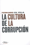 CULTURA DE LA CORRUPCION, LA