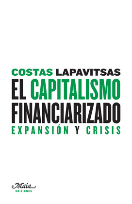 CAPITALISMO FINANCIARIZADO, EL