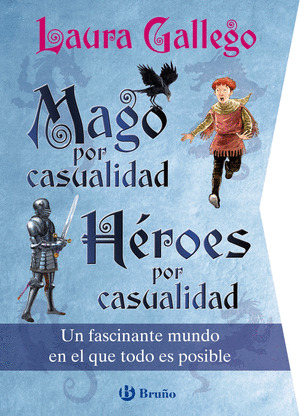MAGO POR CASUALIDAD. HEROES POR CASUALIDAD
