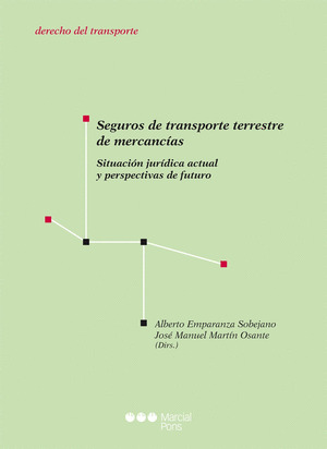 SEGUROS DE TRANSPORTE TERRESTRE DE MERCANCIAS