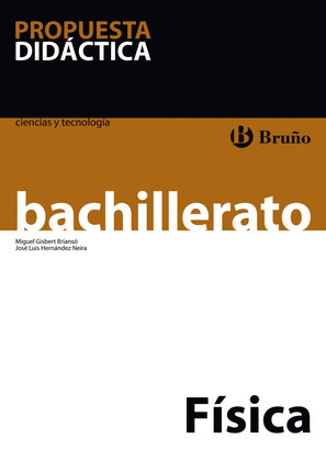 FÍSICA BACHILLERATO PROPUESTA DIDÁCTICA